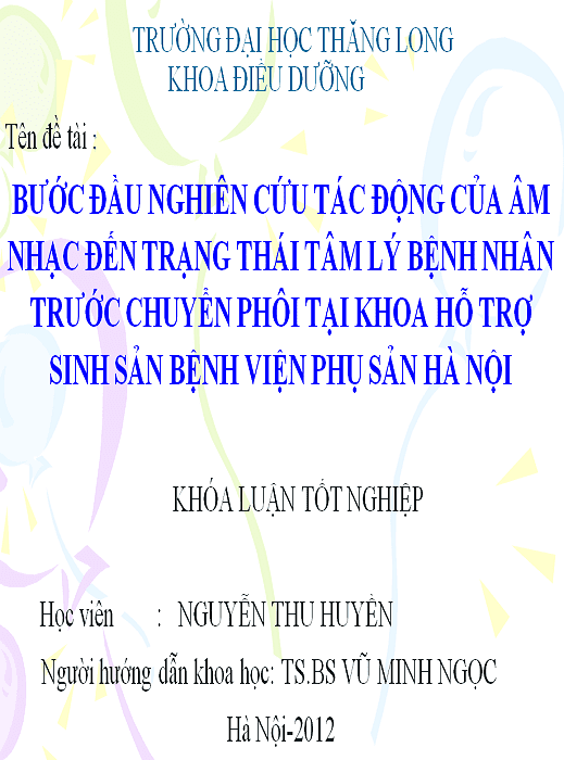 buoc dau nghien cuu tac dong cua am nhac den trang thai lo au cua benh nhan truoc chuyen phoi tai khoa ho tro sinh san benh vien phu san ha noi 1