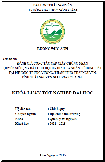 danh gia cong tac cap giay chung nhan quyen su dung dat cho ho gia dinh ca nhan su dung dat tai phuong trung vuong thanh pho thai nguyen tinh thai nguyen giai doan 2012 2014