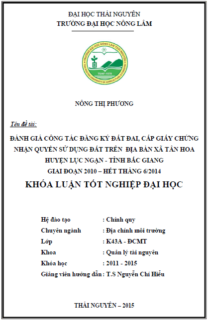 danh gia cong tac dang ky dat dai cap giay chung nhan quyen su dung dat tren dia ban xa tan hoa huyen luc ngan tinh bac giang giai doan 2010 het thang 6 2014