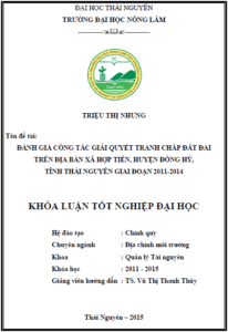 danh gia cong tac giai quyet tranh chap ve dat dai tren dia ban xa hop tien huyen dong hy tinh thai nguyen giai doan 2011 2014