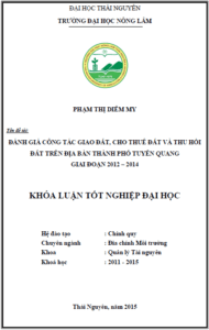 danh gia cong tac giao dat cho thue dat va thu hoi dat tren dia ban thanh pho tuyen quang giai doan 2012 2014
