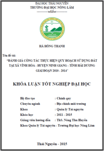 danh gia cong tac thuc hien quy hoach su dung dat tai xa vinh hoa huyen ninh giang tinh hai duong giai doan 2010 2014