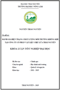 danh gia hien trang chat luong moi truong khong khi tai cong ty co phan vat lieu chiu lua thai nguyen