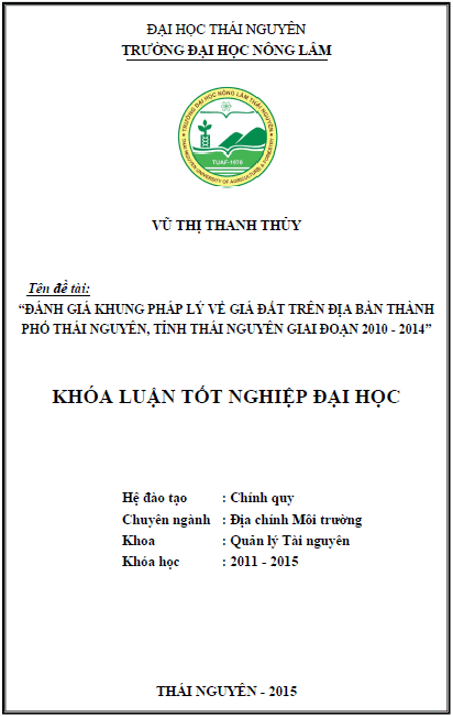 danh gia khung phap ly ve gia dat tren dia ban thanh pho thai nguyen tinh thai nguyen giai doan 2010 2014 1