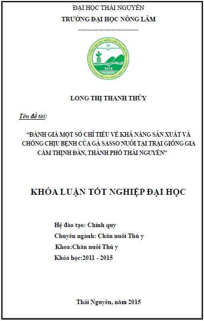 danh gia mot so chi tieu ve kha nang san xuat va chong chiu benh cua ga sasso nuoi tai trai giong gia cam thinh dan thanh pho thai nguyen