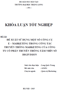 Đề xuất sử dụng một số công cụ E-marketing trong công tác truyền thông Marketing của Công ty Cổ phần truyền thông tầm nhìn số Digivision 11 de xuat su dung mot so cong cu e marketing trong cong tac truyen thong marketing cua cong ty co phan truyen thong tam nhin so digivision