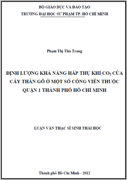 dinh luong kha nang hap thu khi co2 cua cay than go o mot so cong vien thuoc quan 1 thanh pho ho chi minh