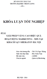 Giải pháp nâng cao hiệu quả hoạt động marketing - mix tại khách sạn Sheraton Hà Nội 9 giai phap nang cao hieu qua hoat dong marketing mix tai khach san sheraton ha noi