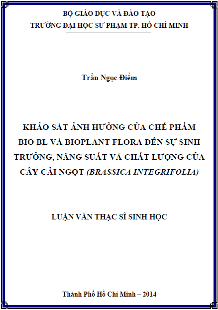 khao sat anh huong cua che pham bio bl va bioplant flora den su sinh truong nang suat va chat luong cua cay cai ngot brassica integrifolia