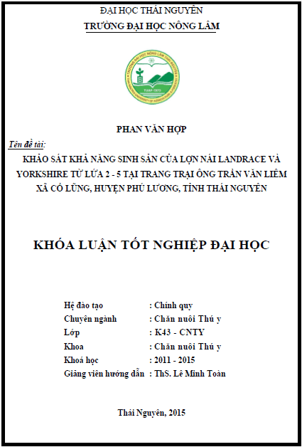khao sat kha nang sinh san cua lon nai landrace va yorkshire tu lua 2 5 tai trang trai ong tran van liem xa co lung huyen phu luong tinh thai nguyen