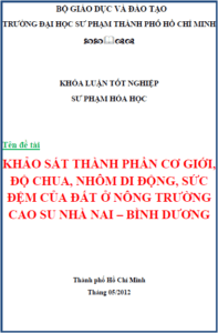 khao sat thanh phan co gioi do chua nhom di dong suc dem cua dat o nong truong cao su nha nai binh duong