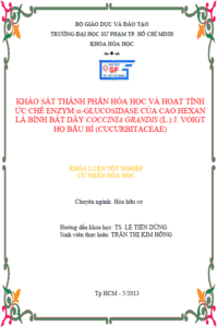 khao sat thanh phan hoa hoc va hoat tinh uc che enzym glucosidase cua cao hexan la binh bat day coccinia grandis l j voigt ho bau bi cucurbitaceae
