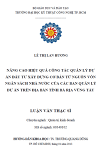 nang cao hieu qua cong tac quan ly du an dau tu xay dung co ban tu nguon von ngan sach nha nuoc cua cac ban quan ly du an tren dia ban tinh ba ria vung tau