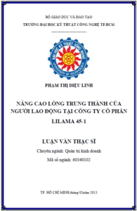 nang cao long trung thanh cua nguoi lao dong tai cong ty co phan lilama 45 1