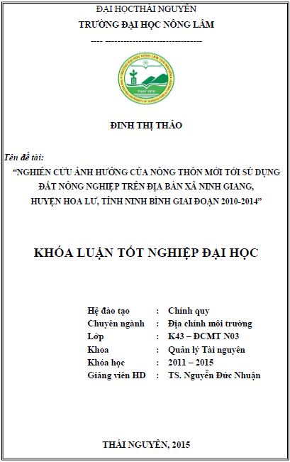 nghien cuu anh huong cua nong thon moi toi su dung dat nong nghiep tren dia ban xa ninh giang huyen hoa lu tinh ninh binh giai doan 2010 2014
