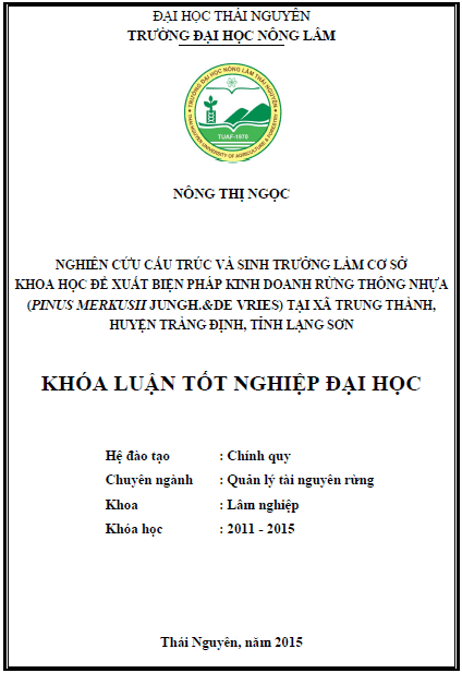 nghien cuu cau truc va sinh truong lam co so khoa hoc de xuat bien phap kinh doanh rung trong thong nhua pinus merkusii jungh de vries tai xa trung thanh huyen trang dinh tinh lang son