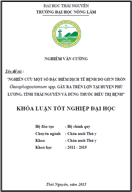 nghien cuu mot so dac diem dich te benh do giun tron oesophagostomum spp gay ra tren lon tai huyen phu luong tinh thai nguyen va dung thuoc dieu tri benh