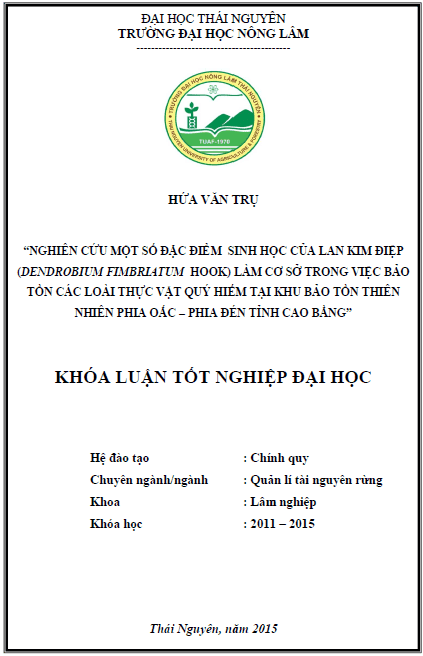 nghien cuu mot so dac diem sinh hoc cua loai lan kim diep dendrobium fimbriatum hook lam co so cho viec bao ton cac loai thuc vat quy hiem tai khu bao ton thien nhien phia oac phia den tinh cao bang