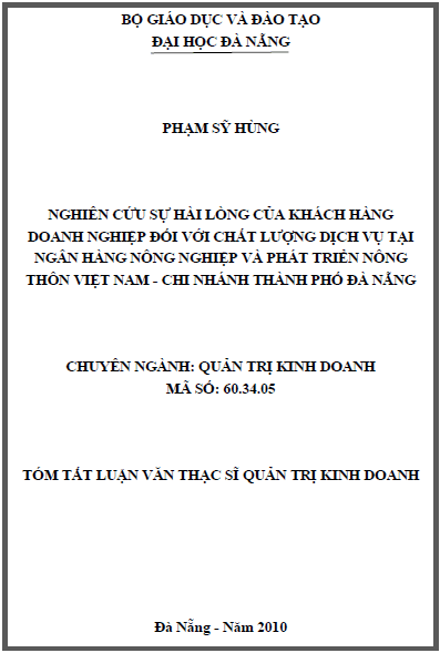 nghien cuu su hai long cua khach hang doanh nghiep doi voi chat luong dich vu tai ngan hang nong nghiep va phat trien nong thon viet nam chi nhanh thanh pho da nang
