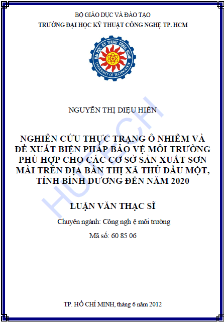 nghien cuu thuc trang o nhiem va de xuat bien phap bao ve moi truong phu hop cho cac co so san xuat son mai tren dia ban thi xa thu dau mot tinh binh duong den nam 2020