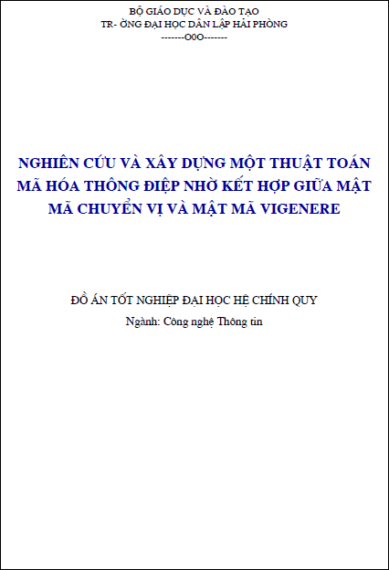 nghien cuu va xay dung mot thuat toan ma hoa thong diep nho ket hop giua mat ma chuyen vi va mat ma vigenere