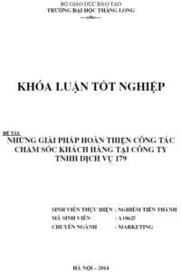Những giải pháp hoàn thiện công tác chăm sóc khách hàng tại Công ty TNHH Dịch vụ 179 2 nhung giai phap hoan thien cong tac cham soc khach hang tai cong ty tnhh dich vu 179