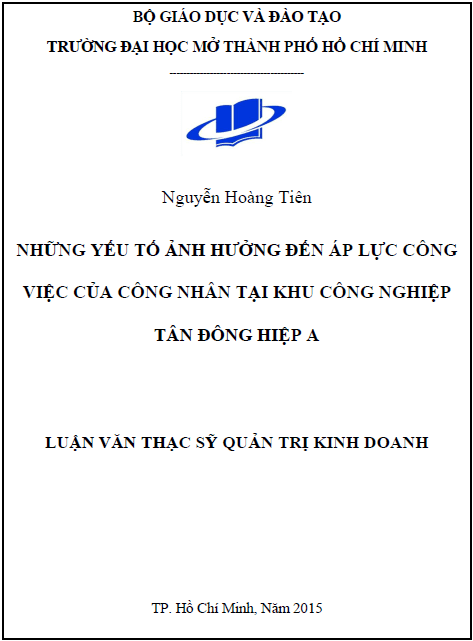 nhung yeu to anh huong den ap luc cong viec cua cong nhan tai khu cong nghiep tan dong hiep a