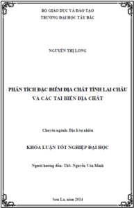phan tich dac diem dia chat tinh lai chau va cac tai bien dia chat 1