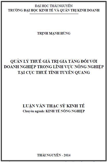 quan ly thue gia tri gia tang doi voi doanh nghiep trong linh vuc nong nghiep tai cuc thue tinh tuyen quang