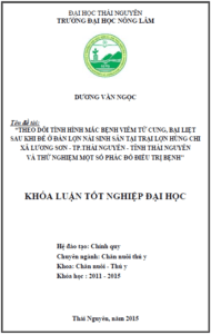 theo doi tinh hinh mac benh viem tu cung bai liet sau khi de o dan lon nai sinh san tai trai lon hung chi xa luong son thanh pho thai nguyen tinh thai nguyen va thu nghiem mot so phac do dieu tri benh