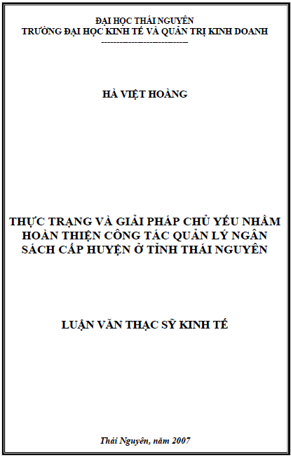 thuc trang va giai phap chu yeu nham hoan thien cong tac quan ly ngan sach cap huyen o tinh thai nguyen