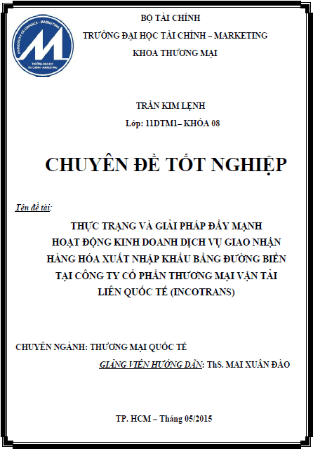 thuc trang va giai phap day manh hoat dong kinh doanh dich vu giao nhan hang hoa bang duong bien tai cong ty co phan thuong mai van tai lien quoc te incotrans
