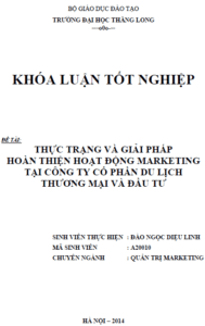 Thực trạng và giải pháp hoàn thiện hoạt động Marketing tại Công ty Cổ phần Du lịch Thương mại và Đầu tư 1 thuc trang va giai phap hoan thien hoat dong marketing tai cong ty co phan du lich thuong mai va dau tu