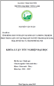 tinh hinh chan nuoi lon nai sinh san va phong tri benh phan trang lon con tai trai lon nguyen thanh lich xa ba trai huyen ba vi thanh pho ha noi