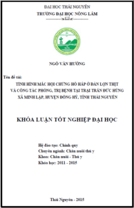 tinh hinh mac hoi chung ho hap o dan lon thit va cong tac phong tri benh tai trai tran duc hung xa minh lap huyen dong hy tinh thai nguyen