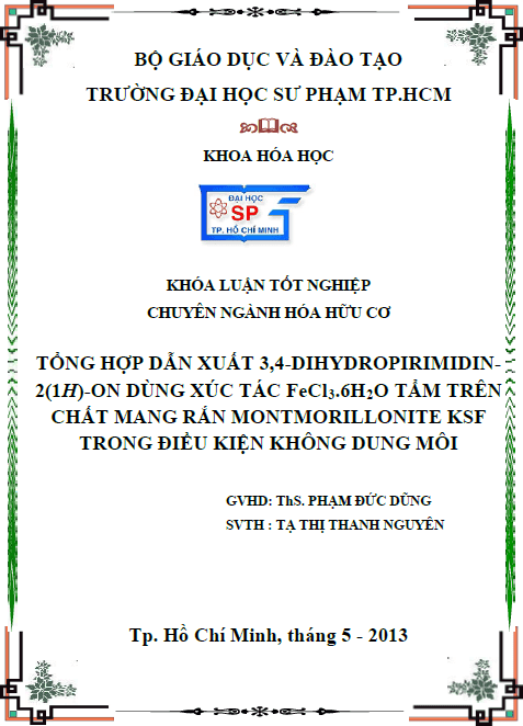 Tổng hợp dẫn xuất 3,4-dihidropirimidin-2(1H)-on dùng xúc tác FeCl3.6H2O tẩm trên chất mang rắn Montmorillonite KSF trong điều kiện không dung môi 1 tong hop dan xuat 3 4 dihidropirimidin 2 1h on dung xuc tac fecl3 6h2o tam tren chat mang ran montmorillonite ksf trong dieu kien khong dung moi