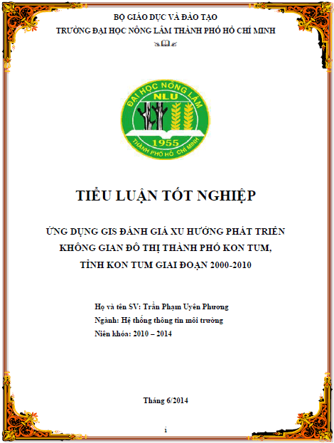 ung dung gis danh gia xu huong phat trien khong gian do thi thanh pho kon tum tinh kon tum giai doan 2000 2010