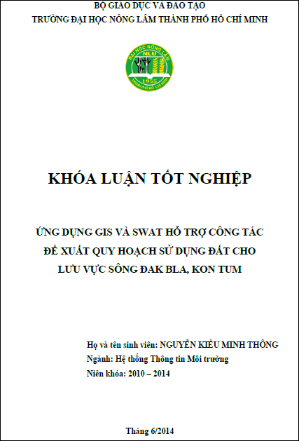 ung dung gis va swat ho tro cong tac de xuat quy hoach su dung dat cho luu vuc song dak bla tinh kon tum