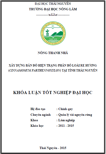 xay dung ban do hien trang phan bo loai re huong cinnamomum parthennoxylon cua 5 huyen dinh hoa phu luong dong hy vo nhai dai tu thuoc tinh thai nguyen