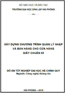 xay dung chuong trinh quan ly nhap va ban hang cho cua hang giay chuan 68
