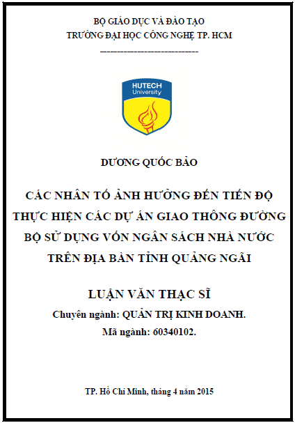 cac nhan to anh huong den tien do thuc hien cac du an giao thong duong bo su dung von ngan sach nha nuoc tren dia ban tinh quang ngai