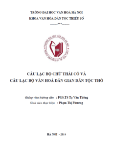 cau lac bo chu thai co va cau lac bo van hoa dan gian dan toc tho