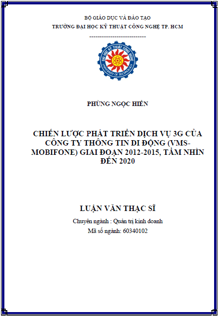 Chiến lược phát triển dịch vụ 3G của công ty thông tin di động (VMS-Mobifone) giai đoạn 2012-2015 tầm nhìn đến năm 2020 1 chien luoc phat trien dich vu 3g cua cong ty thong tin di dong vms mobifone giai doan 2012 2015 tam nhin den nam 2020