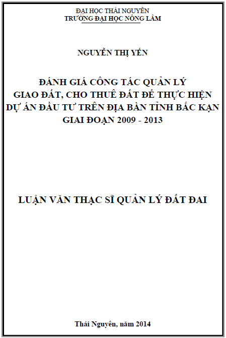 danh gia cong tac quan ly giao dat cho thue dat de thuc hien du an dau tu tren dia ban tinh bac kan giai doan 2009 2013