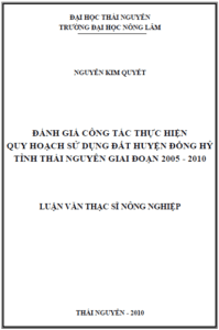 danh gia cong tac thuc hien quy hoach su dung dat huyen dong hy tinh thai nguyen giai doan 2005 2010