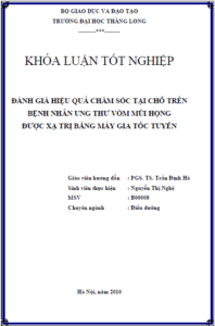 danh gia hieu qua cham soc tai cho tren benh nhan ung thu vom mui hong duoc xa tri bang may gia toc tuyen