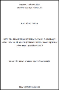 dieu tra thanh phan benh hai cay con o giai doan vuon uom va de xuat bien phap phong chong dich hai tong hop tai thai nguyen
