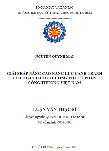 Giải pháp nâng cao năng lực cạnh tranh của ngân hàng thương mại cổ phần công thương Việt Nam 1 giai phap nang cao nang luc canh tranh cua ngan hang thuong mai co phan cong thuong viet nam