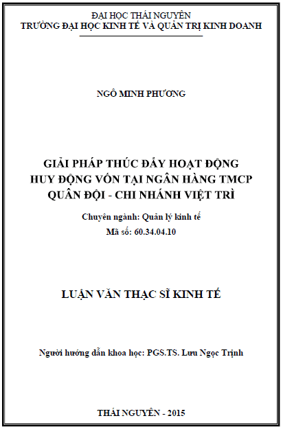 giai phap thuc day hoat dong huy dong von tai ngan hang tmcp quan doi chi nhanh viet tri