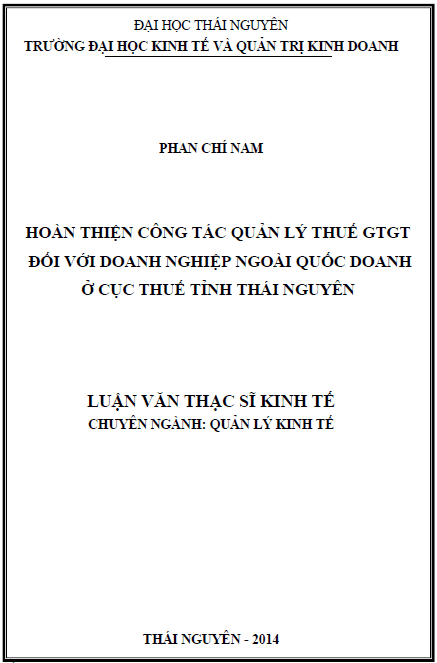 hoan thien cong tac quan ly thue gia tri gia tang doi voi doanh nghiep ngoai quoc doanh o cuc thue tinh thai nguyen